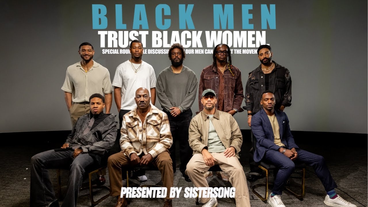 Black Men Trust Black Women Roundtable Powered by SisterSong & BLD PWR | Official Trailer
