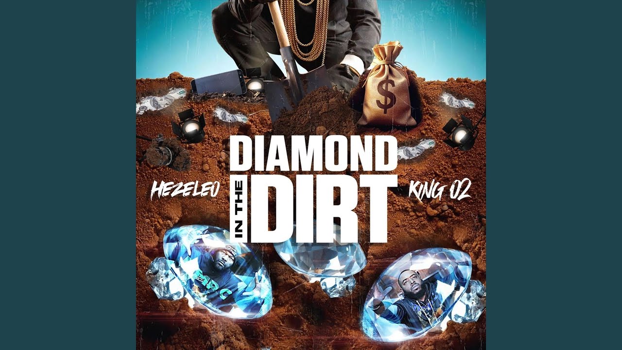 Diamond in the Dirt (feat. King 02)
