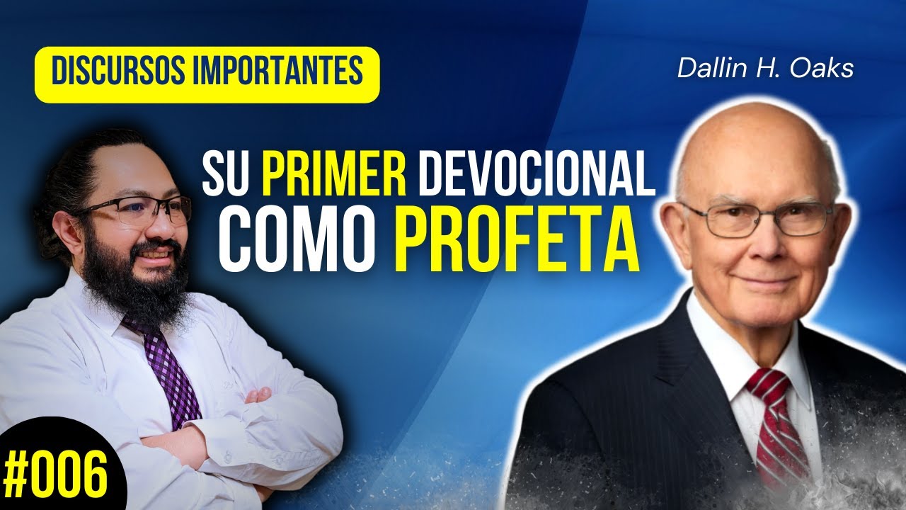 Reaccionando al Devocional de BYU con el presidente Dallin H. Oaks