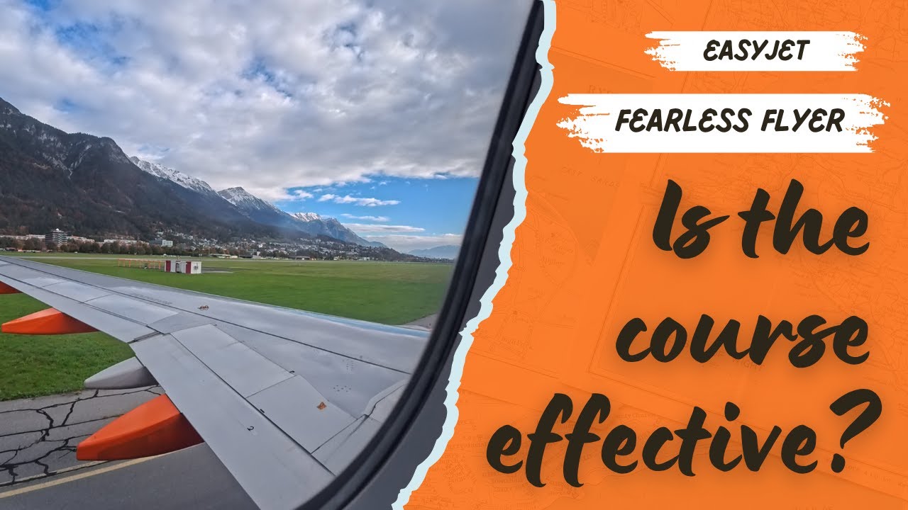 I test my fear of flying on a flight to Innsbruck - EasyJet Fearless Flyer