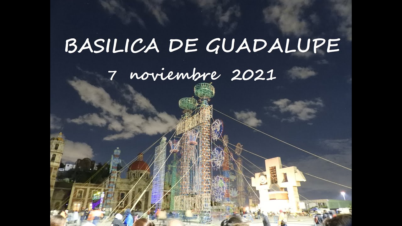 Peregrinación de los Pirotécnicos a la Basilica de Guadalupe CDMX [7 noviembre 2021] completo fullHD