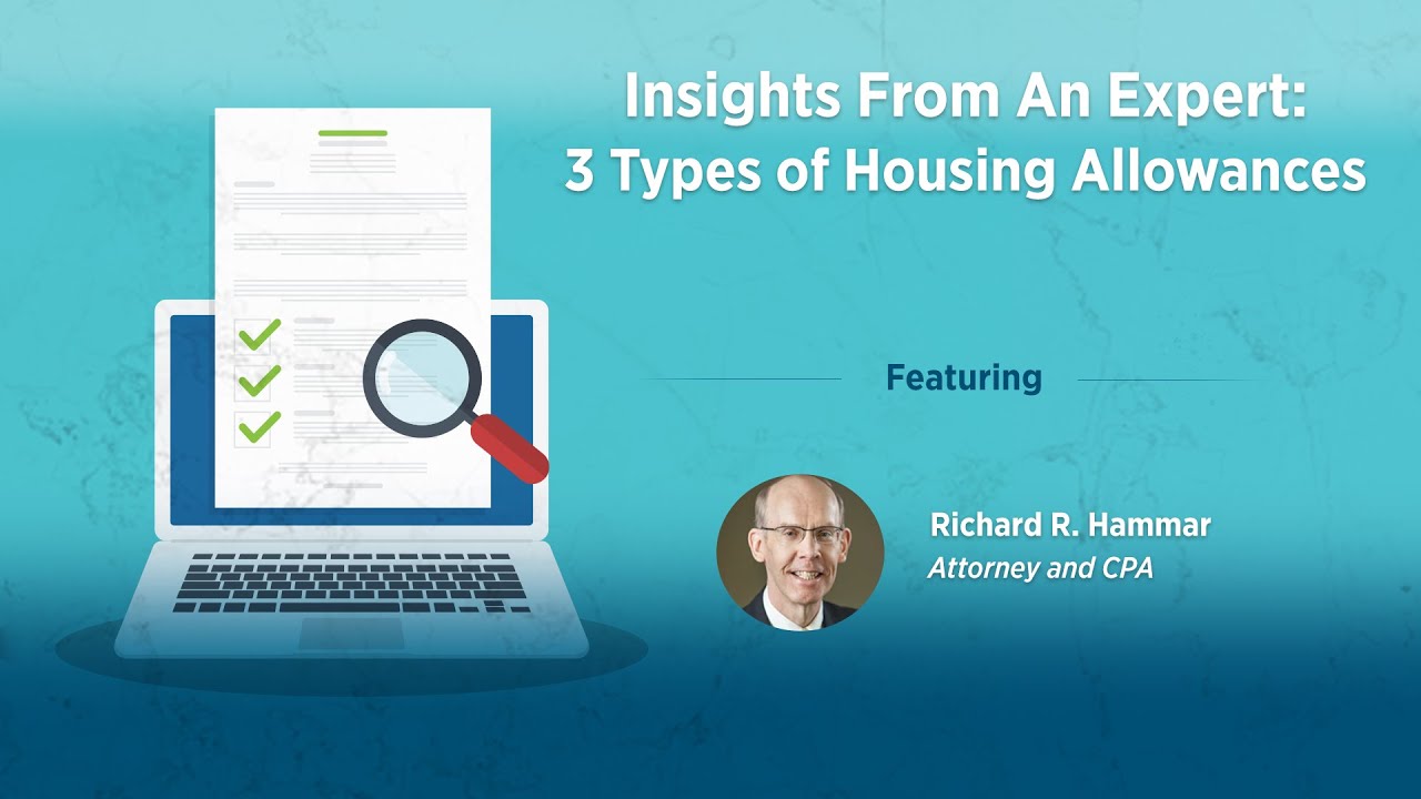 Insights From An Expert: 3 Types of Housing Allowances