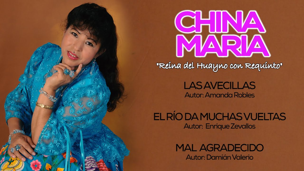 LAS AVECILLAS  -  EL RÍO DA MUCHAS VUELTAS  -  MAL AGRADECIDO  /  China María  /  Vol. 14