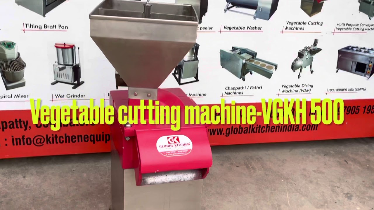 Vegetable cutting machine VGKH 500 by Global kitchen equipment company,Coimbatore 641006