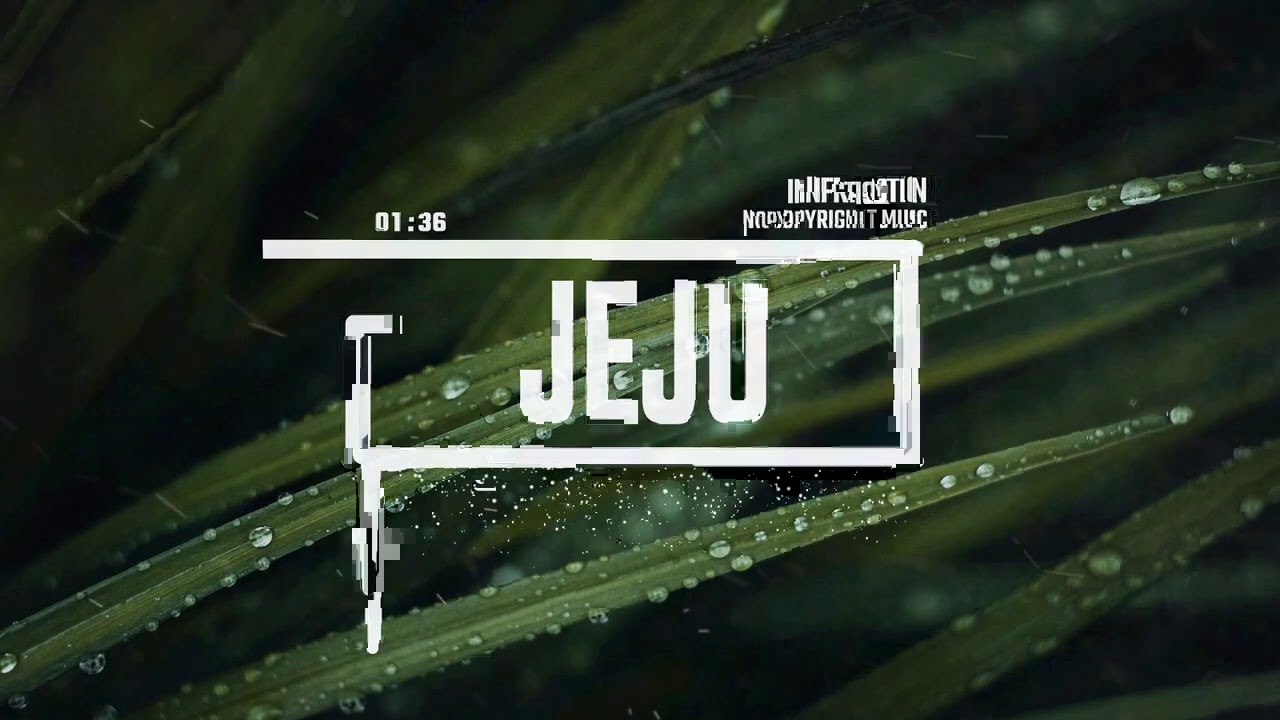Vlog Chill Hip-Hop by Infraction [No Copyright Music] / Jeju
