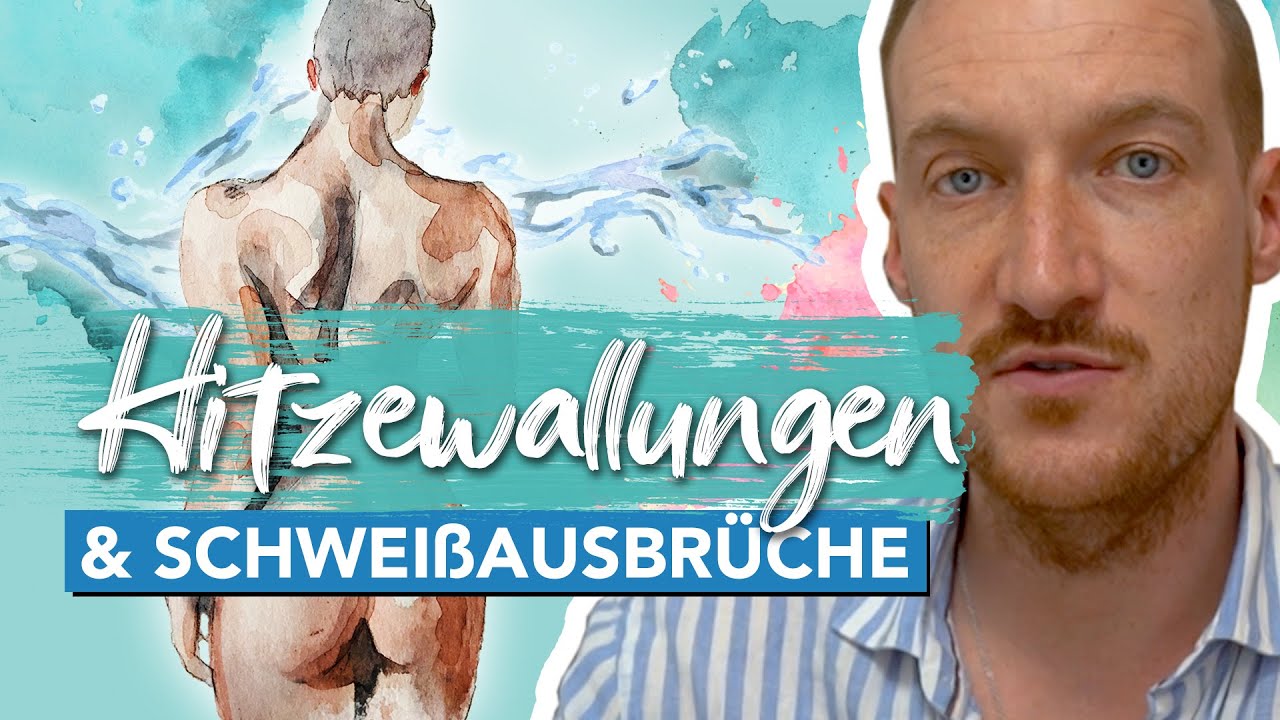 Tipps bei Hitzewallungen und Schweißausbrüchen I Wechseljahre I Therapie