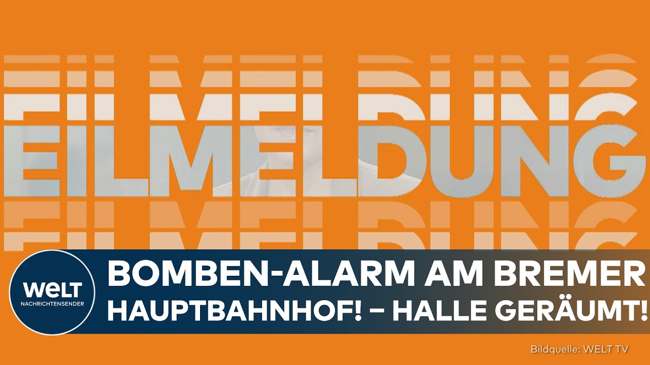 EIL: Bomben-Alarm am Bremer Hauptbahnhof!  Halle geräum! – Zugchaos im Norden!