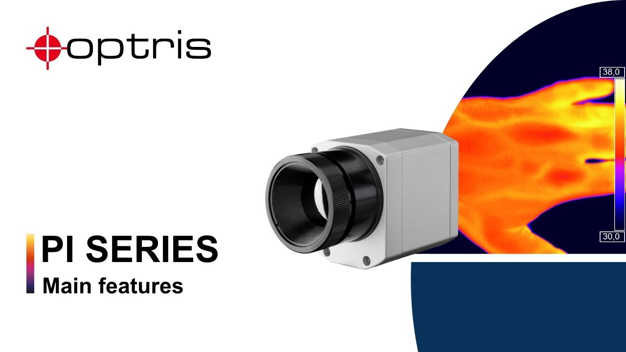 Optris: Product Highlights of the PI Series Thermal Cameras