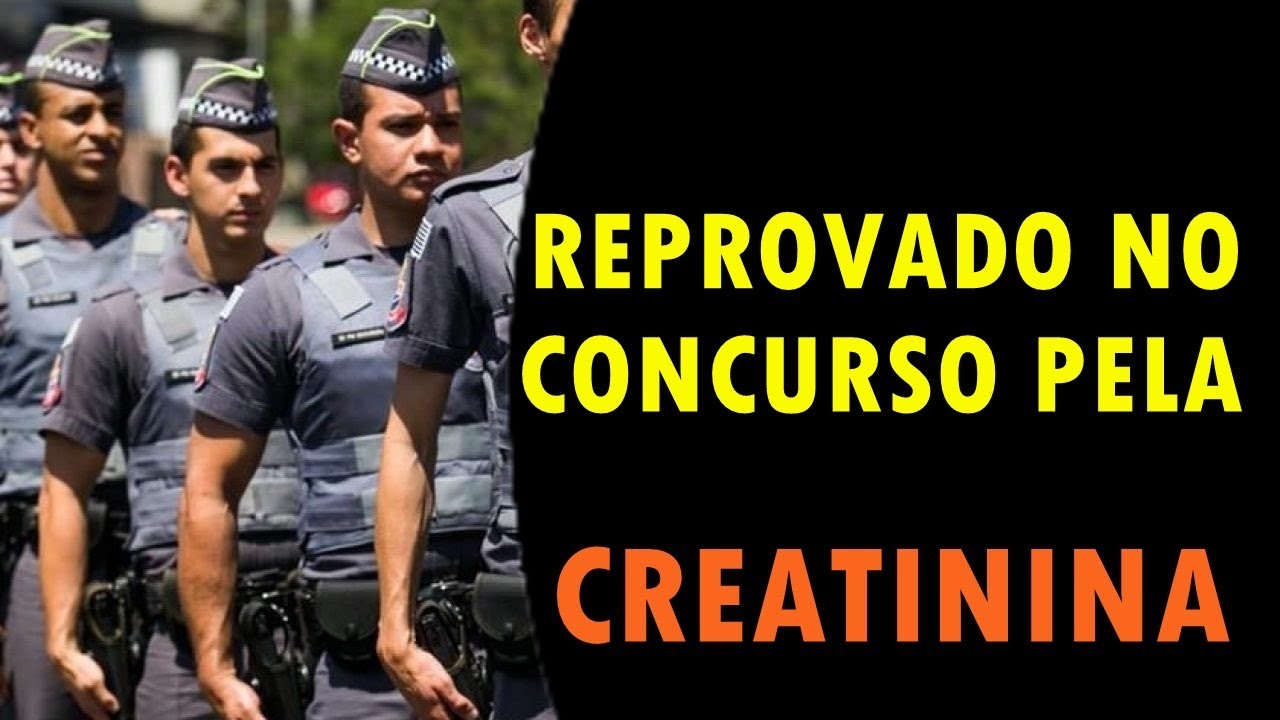 ELIMINA&Ccedil;&Atilde;O do CONCURSO P&uacute;blico por CREATININA ALTA: Como EVITAR Isso ?