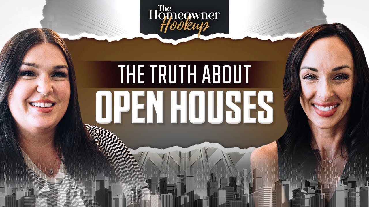 Episode 11: The Truth About Open Houses