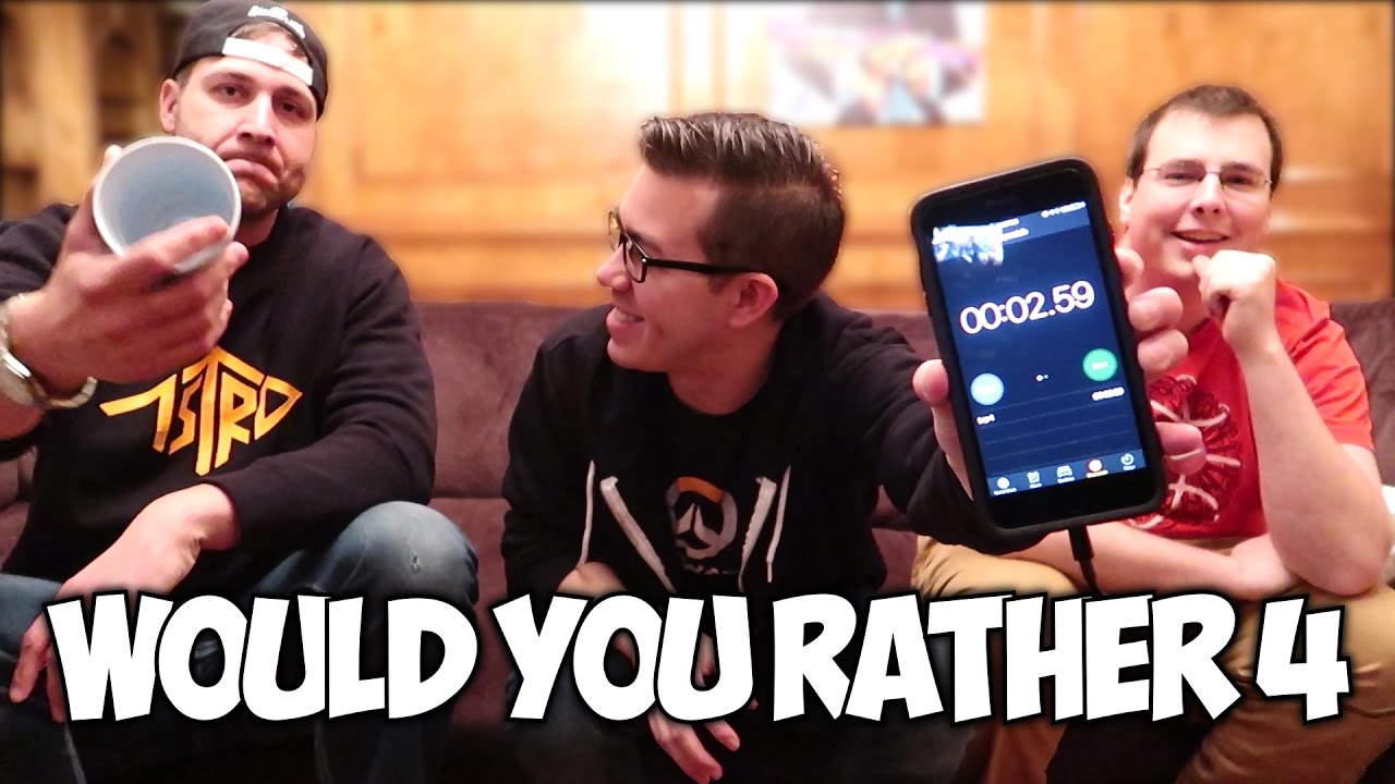 WOULD YOU RATHER 4