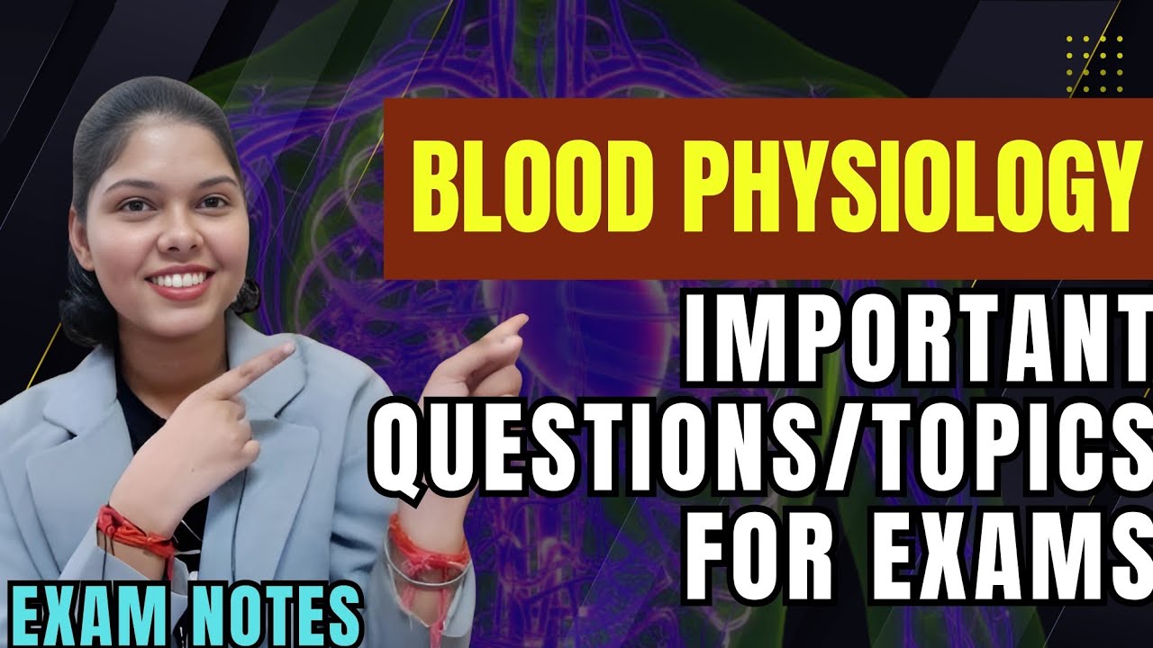 BLOOD PHYSIOLOGY - IMPORTANT QUESTIONS | PHYSIOLOGY QUESTION BANK #mbbs1styear #physiology