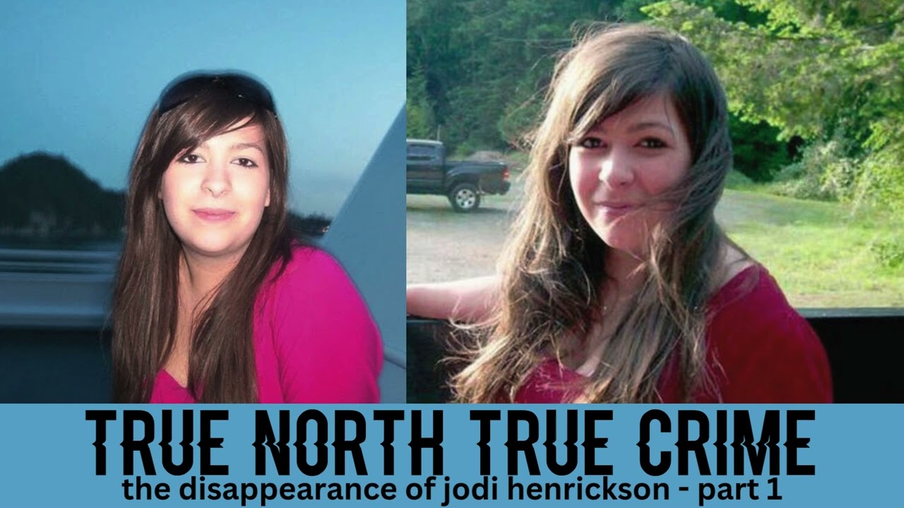 The Disappearance of Jodi Henrickson - Part 1 // True North True Crime Podcast