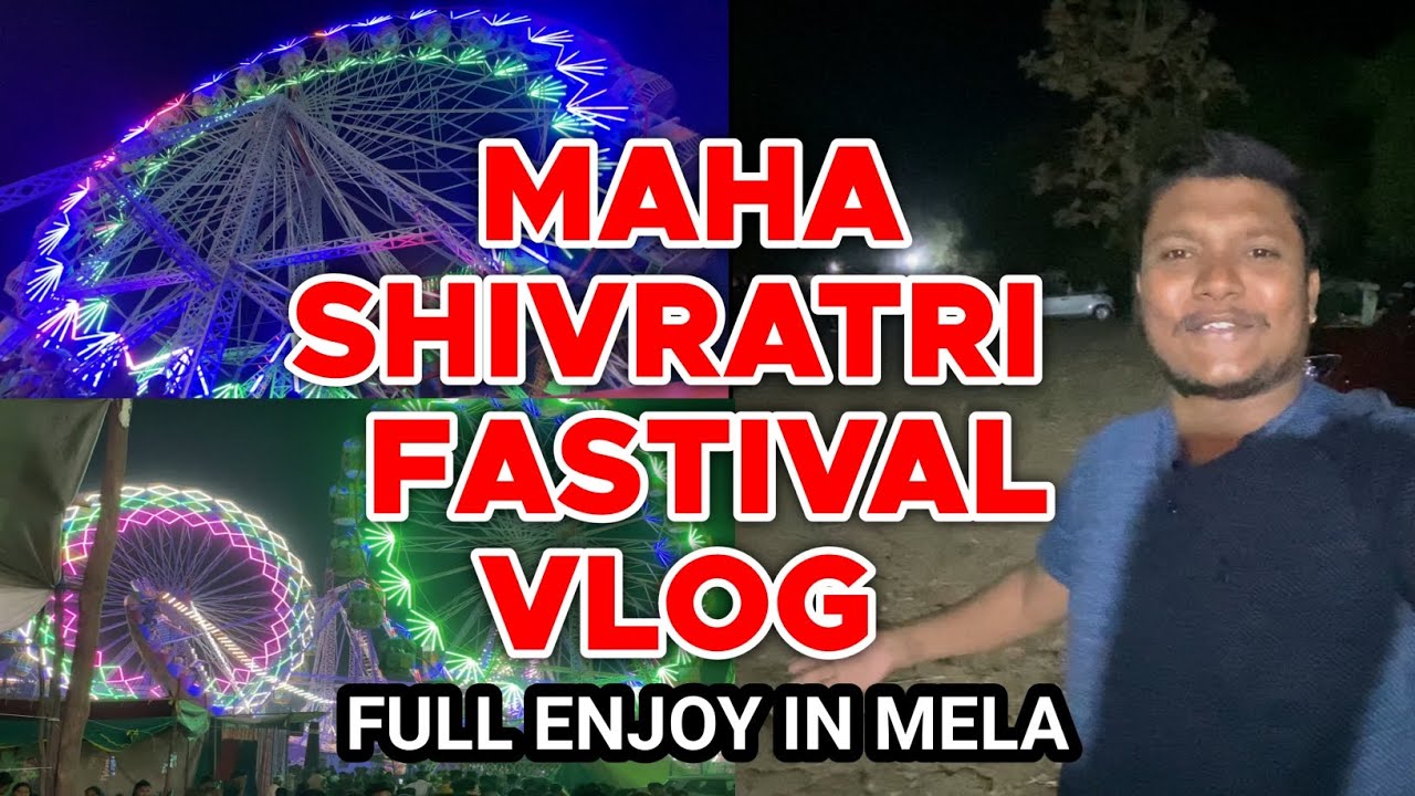 MAHA SHIVARATRI || MAHA SHIVRATRI FASTIVAL VLOG || MAHA SHIVRATRI MELA IN VALSAD 2023