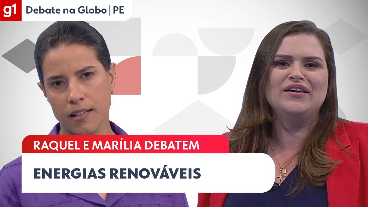Marília Arraes e Raquel Lyra debatem sobre energias renováveis no #DebateNaGlobo