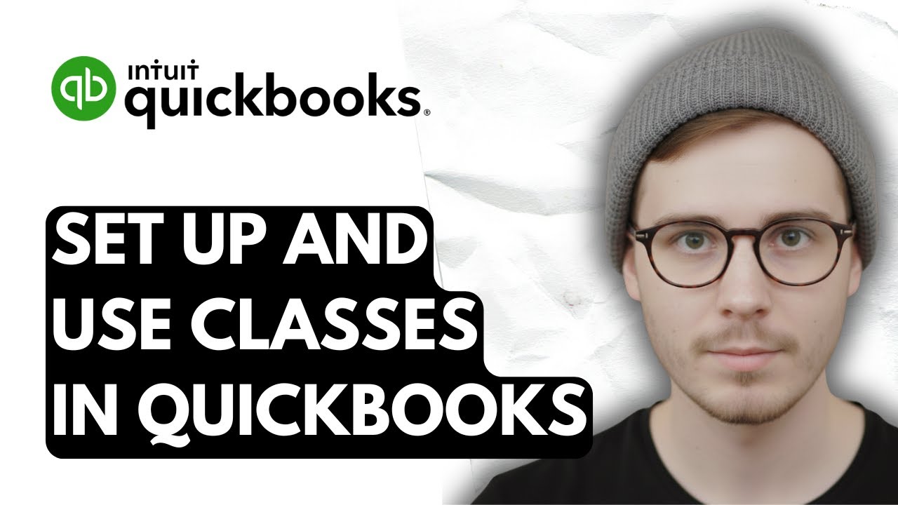 How To Set Up And Use Classes In QuickBooks Online [2026 Guide]
