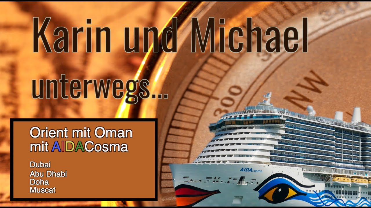 Aida Dubai - Orient mit Oman - AidaCosma