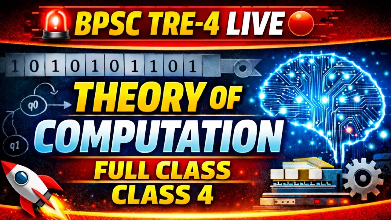 🚨 BPSC TRE-4 LIVE 🔴 | Theory of Computation Full Class | Exam Oriented TOC | #class4