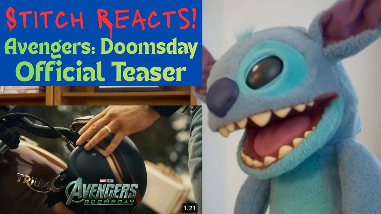 Stitch Reacts to Avengers Doomsday Official Teaser. 