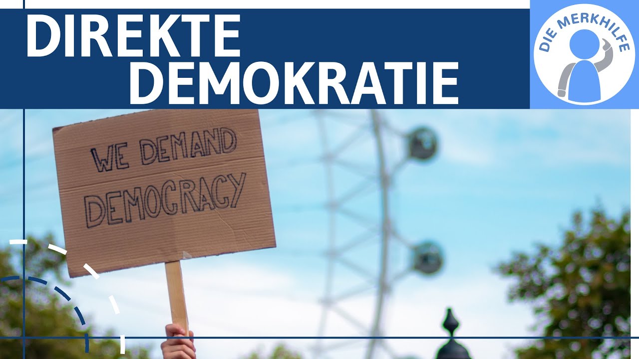 Direkte / Plebiszitäre Demokratie einfach erklärt - Grundform, Eigenschaften, Merkmale & Kritik