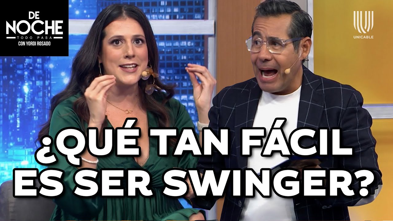 ¿Qué tan peligroso es tener una relación SWINGER? Parejas hablan y aclaran los mitos | De Noche