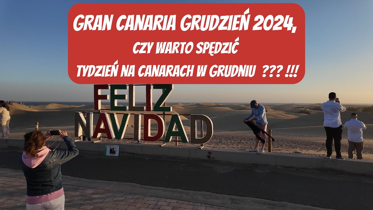 Gran Canaria Grudzień 2024