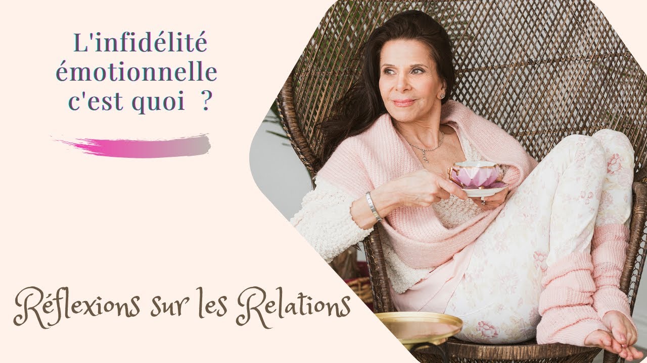 L'infidélité émotionnelle, c'est quoi ?