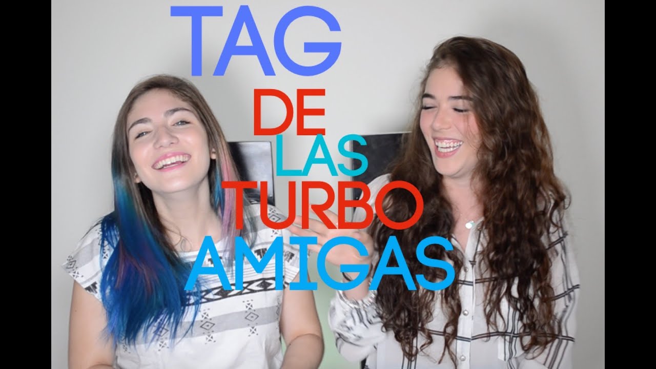 TAG DE LAS TURBO AMIGAS (DANIE IBAÑEZ) - NATH CAMPOS