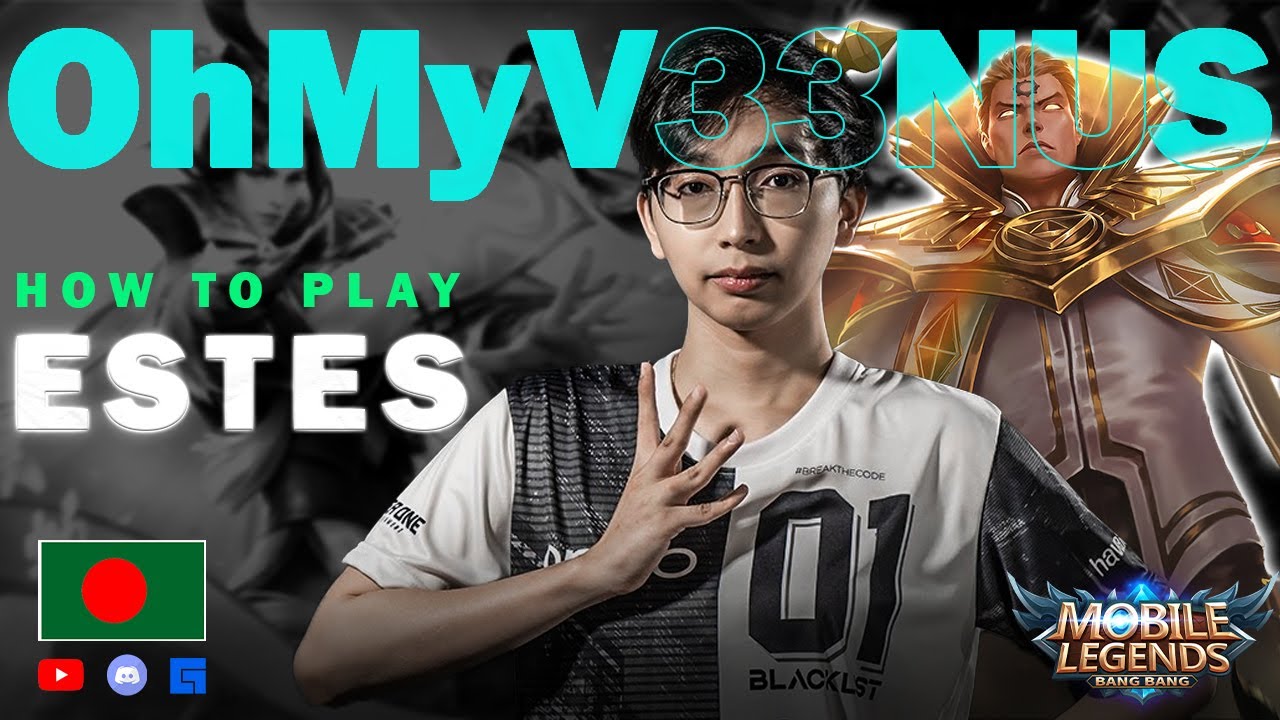 How To Play Estes Like OhMyV33NUS | Estes Complete Hero Guide, Build & Emblems | Estes Tutorial 2022
