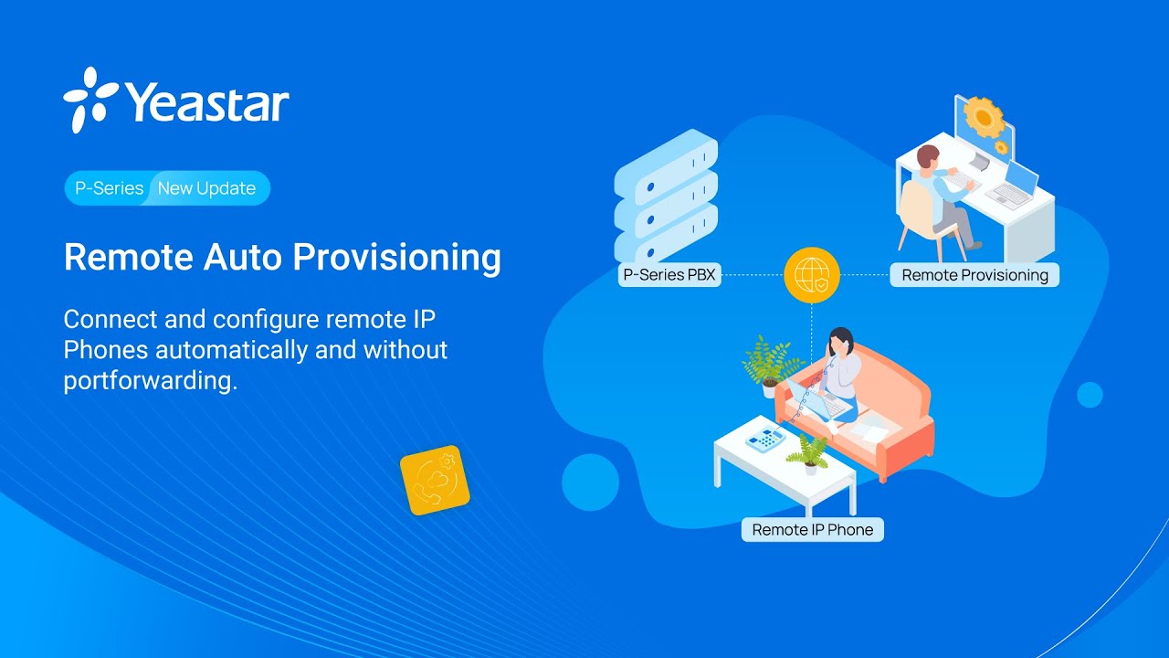 P-Series Remote Auto Provisioning FQDN: Deploy Your IP Phones on PBX Remotely (2022)