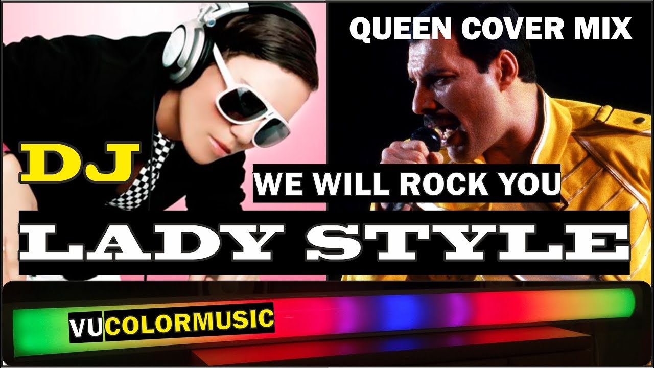 Dj Lady Style - We Will Rock You (Queen, Freddie Mercury Cover Mix) / ColorMusic V2.2 / VU-Meter