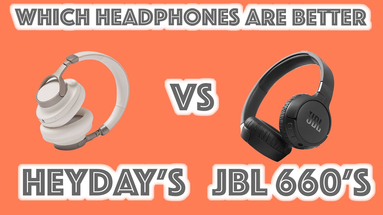 Target Heyday Headphones vs JBL 660