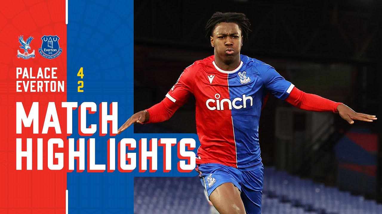 INTERNATIONAL CUP FINALISTS 🤩 | Palace 4-2 Everton | U21 Highlights