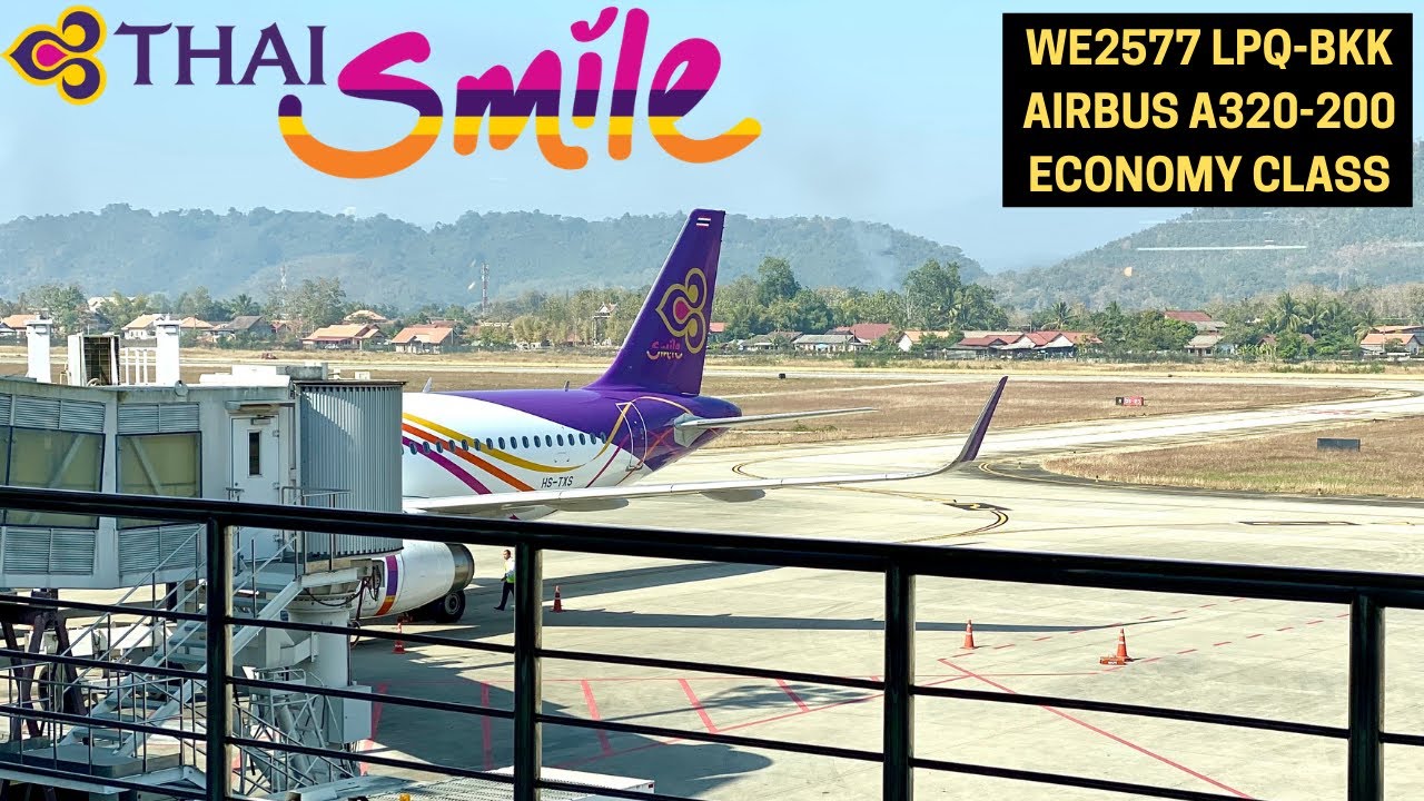 THAI SMILE AIRWAYS TG2577 Luang Prabang LPQ ✈ Bangkok BKK (Airbus A320 Economy) Flight Report #40