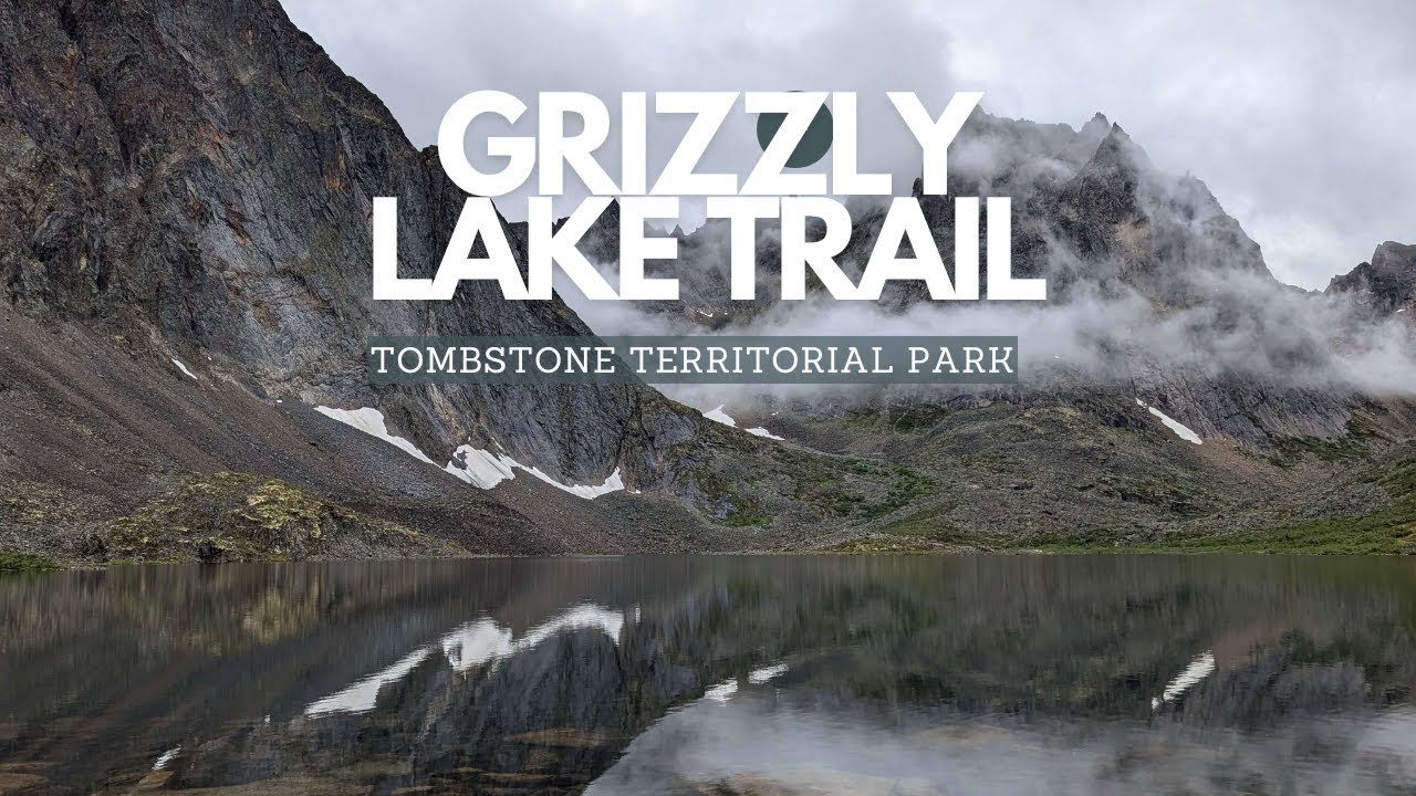 Backpacking Grizzly Lake Trail in Tombstone Territorial Park