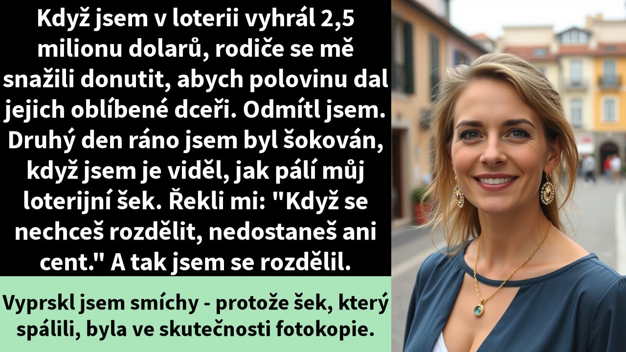 Když jsem v loterii vyhrál 2,5 milionu dolarů, rodiče se mě snažili donutit, abych polovinu dal
