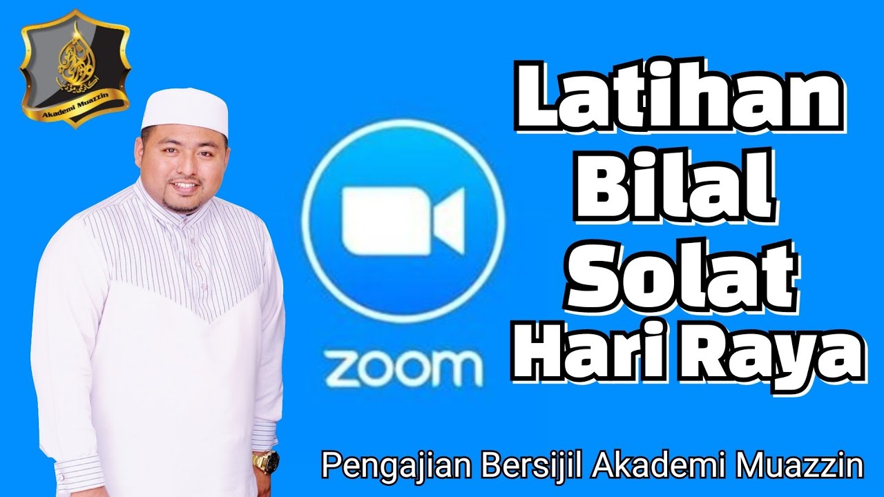 LATIHAN BILAL SOLAT HARI RAYA - Pengajian Bersijil Akademi Muazzin