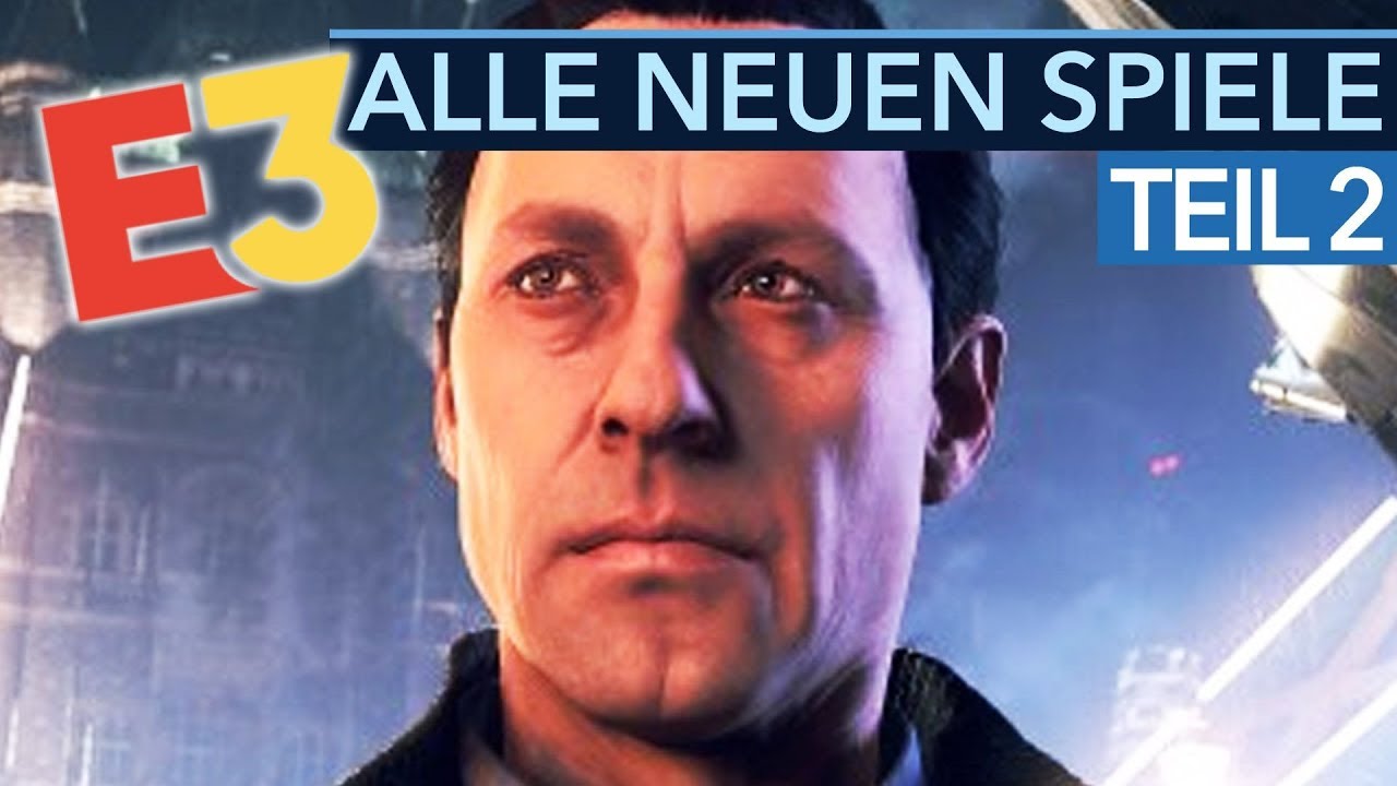 Alle neuen Spiele der E3 2019 - Teil 2
