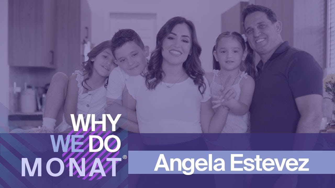 Why We Do MONAT | Angela Estevez