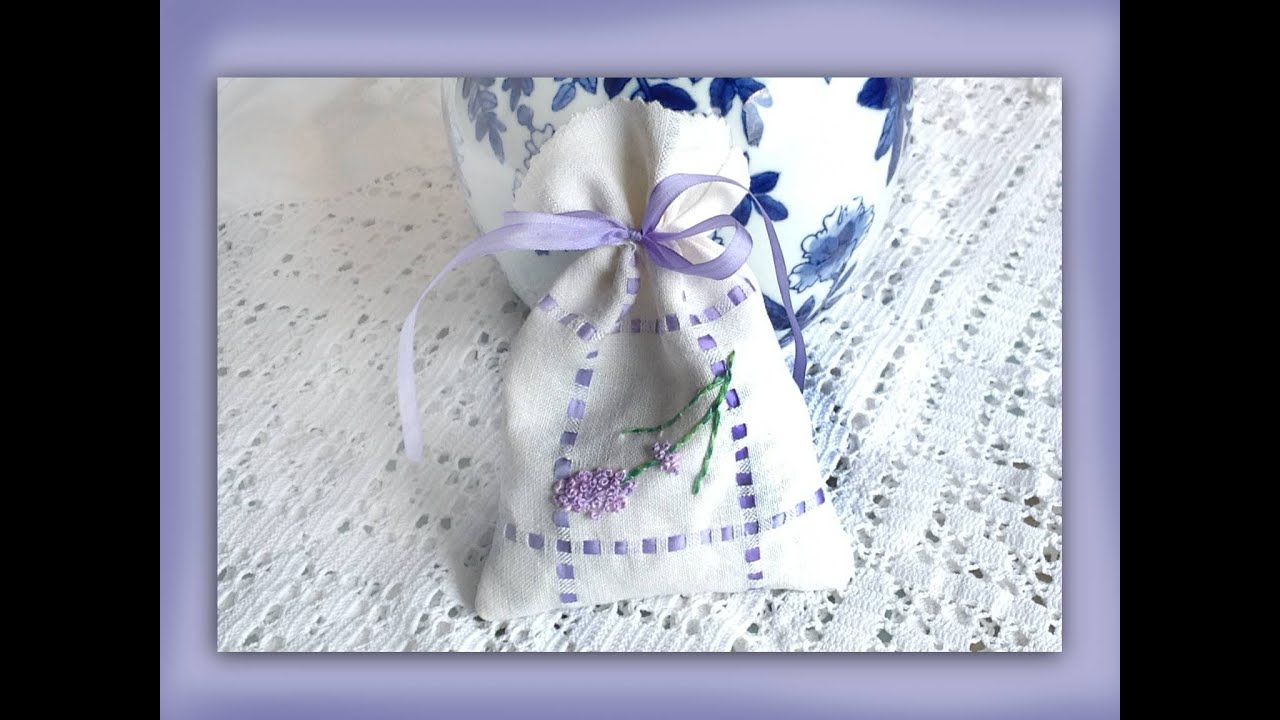 how to make a silk ribbon embroidered lavender bag