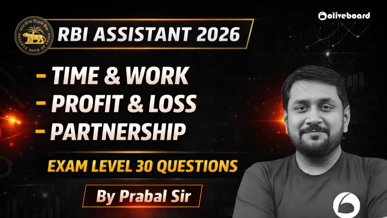 RBI Assistant Quant Most Important Questions 2026 | Time & Work, Profit & Loss, Partnership