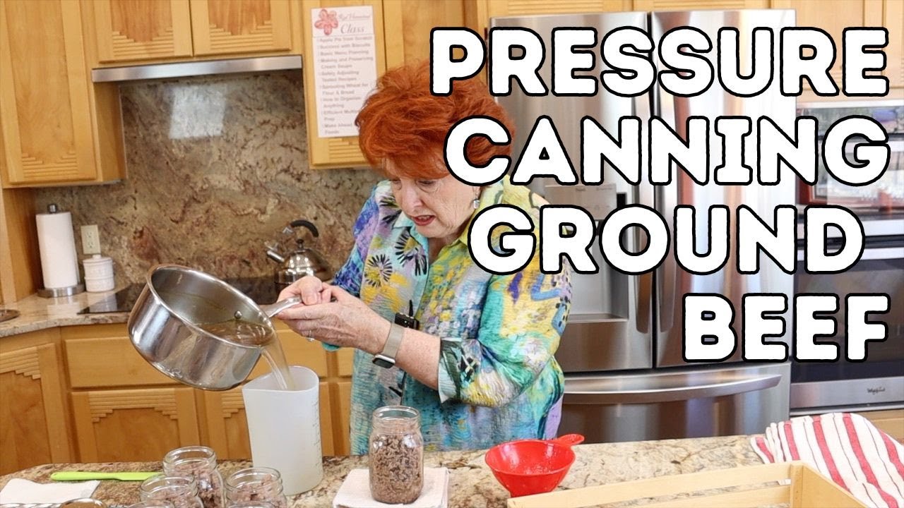 Pressure Canning Ground beef
