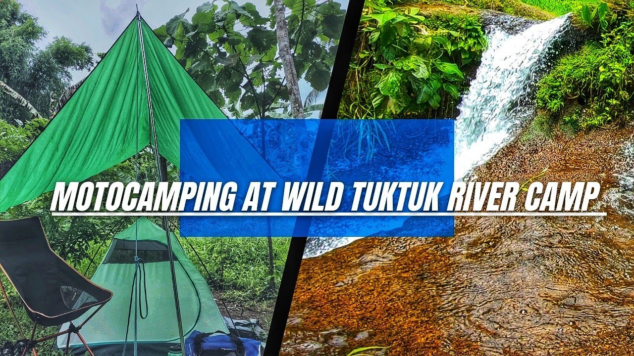 RAW CAMPING | WILD TUKTUK RIVER CAMP #motocamping #wildcamp