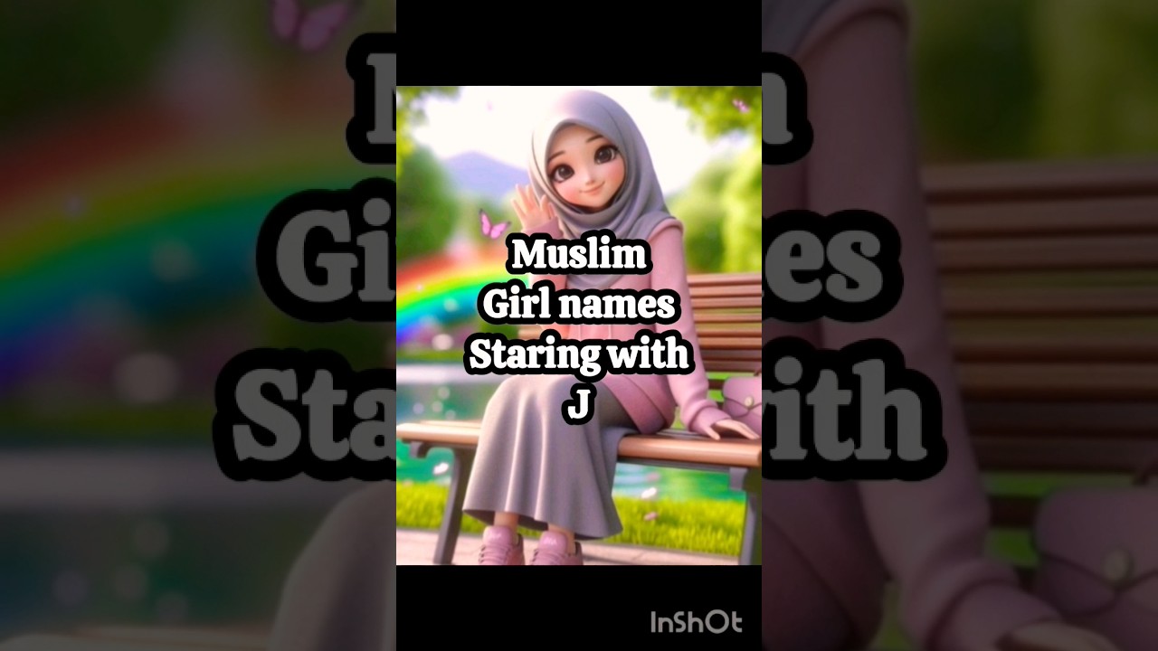 Muslim girl names starting with letter J#comment your name #sharpIslamicInfortainment