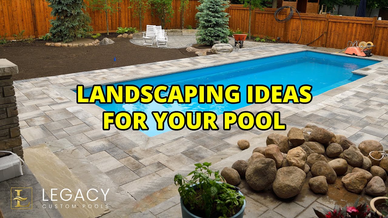 Pool Landscaping Ideas | Legacy Pools Nashville