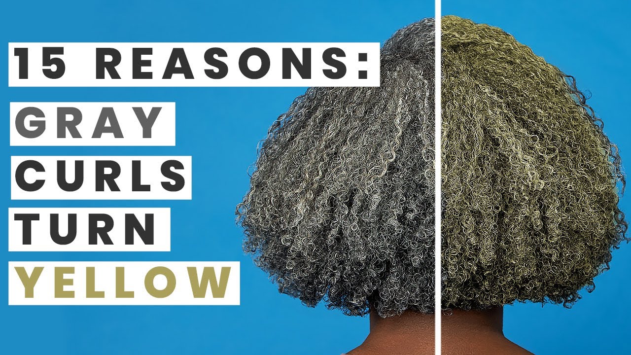 15 Shocking Truths On Why Your Gray Curls Are Yellowing 😱