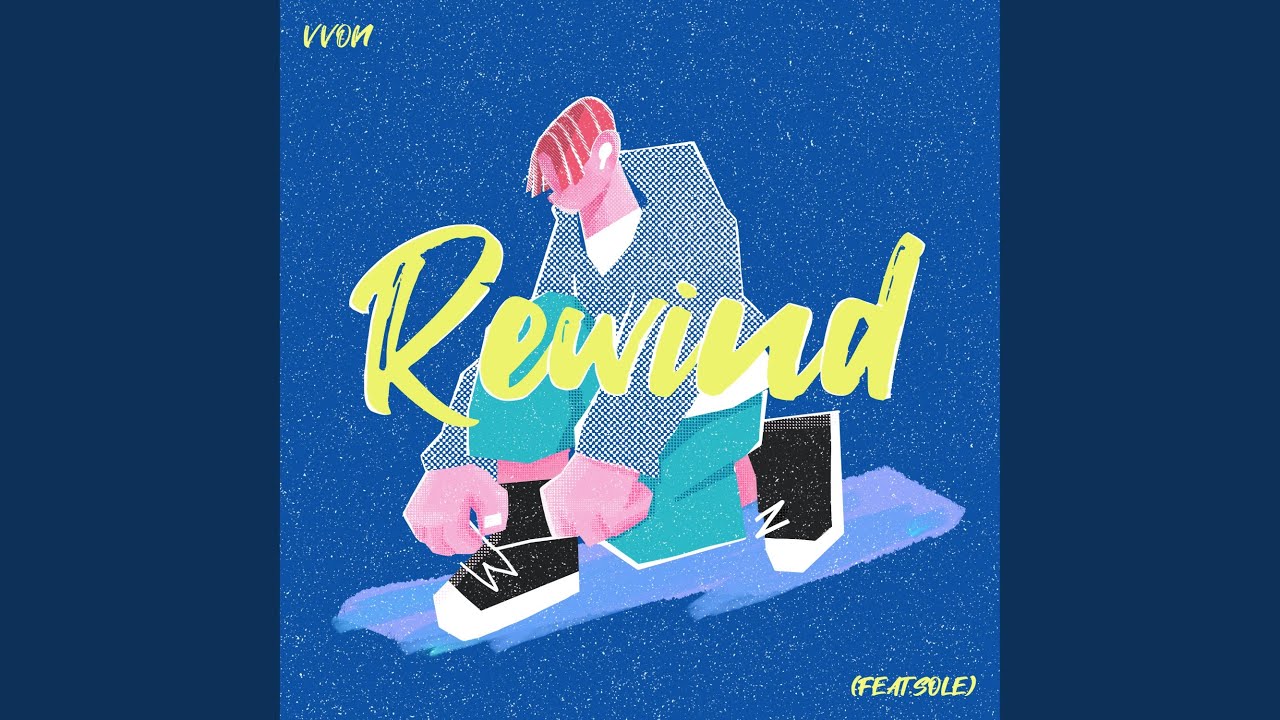 Rewind (Feat. SOLE)