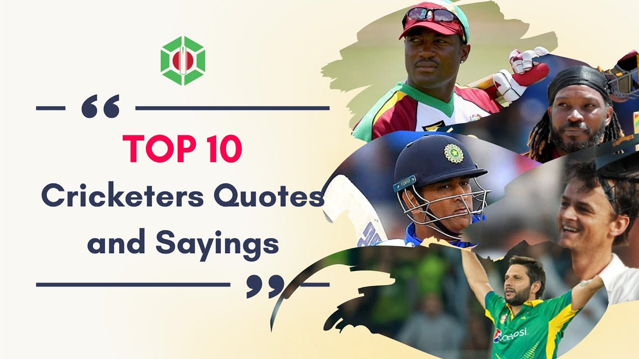 TOP 10 Inspirational Cricket Quotes and Saying by cricketers | World's Best Players