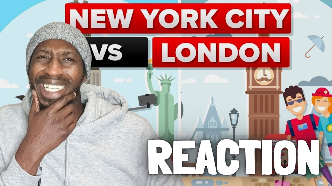 New York City vs London - City Comparison [UK REACTION]