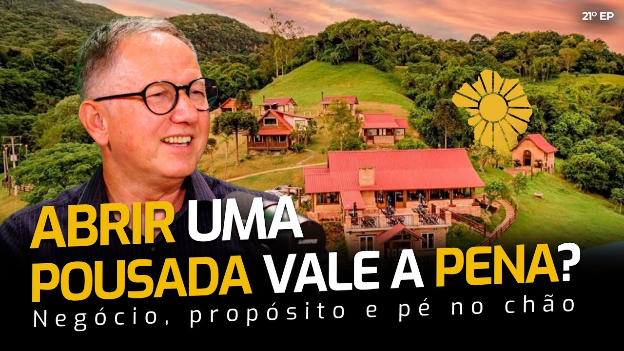 ABRIR uma POUSADA vale a pena? Negócio, propósito e pé no chão | Papo de Hotel #21